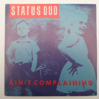 Status Quo Ain't Complaining 7" Vertigo QUO22 EX/EX 1988 picture sleeve