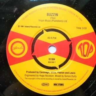 Top Buzzin 7" Island IS504 EX 1991