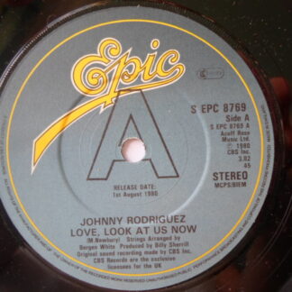 Johnny Rodriguez Love Look At Us Now 7" Epic SEPC 8769 EX 1980 demo