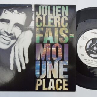 Julien Clerc Fas-moi Une Place 7" Virgin 90549 EX/EX 1990 picture sleeve, French pressing