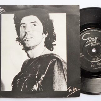 Kin Kelly To You 7" Gipsy GYPSY19 EX/EX 1986 picture sleeve
