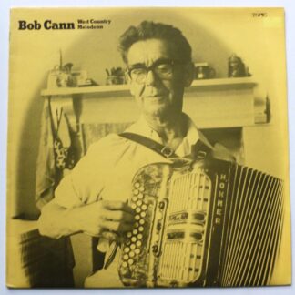 Bob Cann West Country Melodeon LP Topic 12TS275 EX/EX 1975