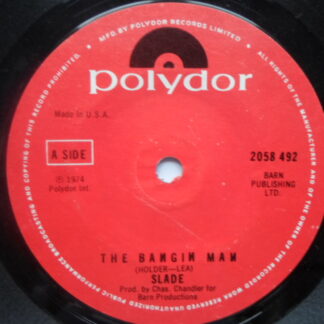 Slade Bangin Man 7" Polydor 2058492 EX 1974 US pressing