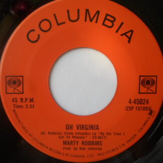 Marty Robbins Oh Virginia 7" Columbia 445024 EX 1960s Canadian pressing