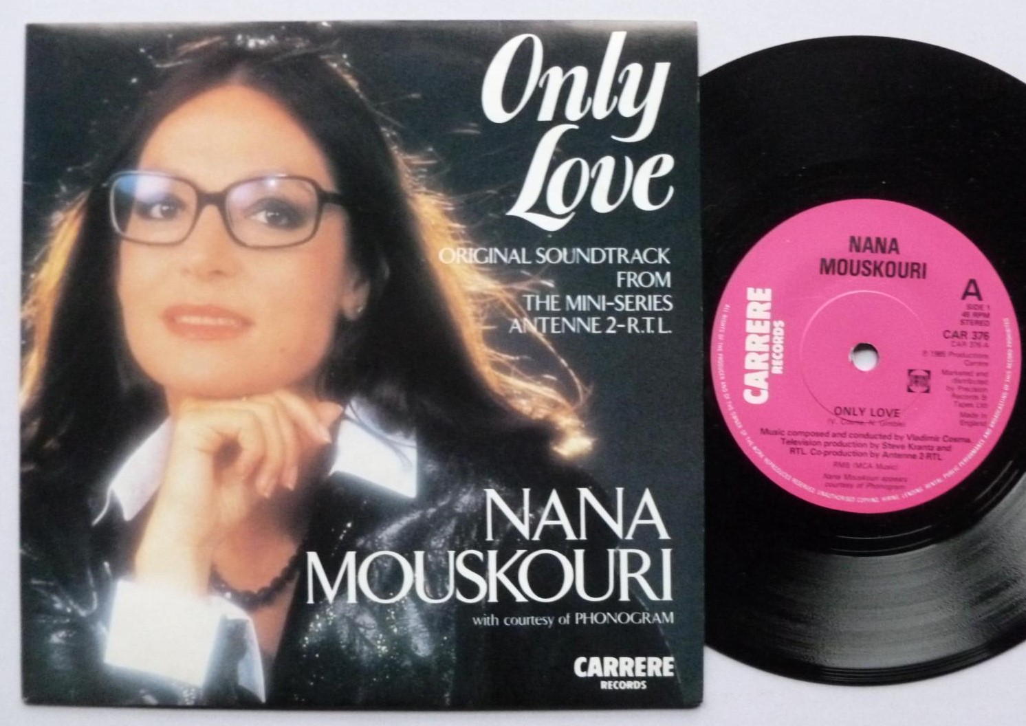 Nana Mouskouri Only Love 7" Carrere CAR376 EX/EX 1985 picture sleeve, original soundtrack from the mini-series Antenne 2-RTL