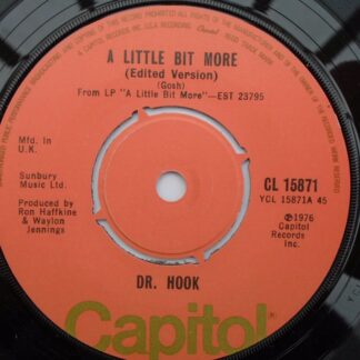 Dr Hook A Little Bit More 7" Capitol CL15871 EX 1976