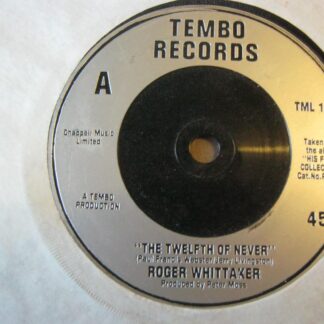 Roger Whittaker The Twelfth Of Never 7" Tembo TML130 EX 1980s