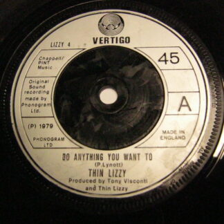 Thin Lizzy Do Anything You Want To 7" Vertigo LIZZY4 EX 1979