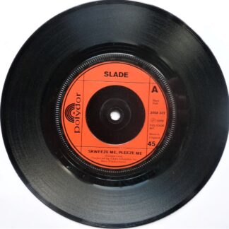 Slade Skweeze Me Pleeze Me 7" Polydor 2058377 EX 1973
