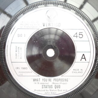 Status Quo What You're Proposing 7" Vertigo QUO3 EX 1980