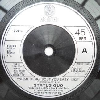 Status Quo Something 'Bout You Baby I Like 7" Vertigo QUO5 EX/EX 1981 picture sleeve