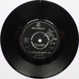 Seekers I'll Never Find Another You 7" Columbia DB7431 EX 1964