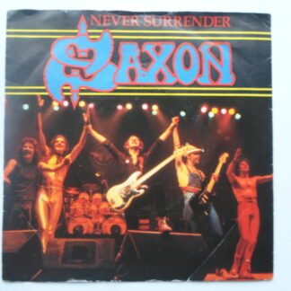 Saxon Never Surrender 7" Carrere CAR204 EX/VG 1981 picture sleeve