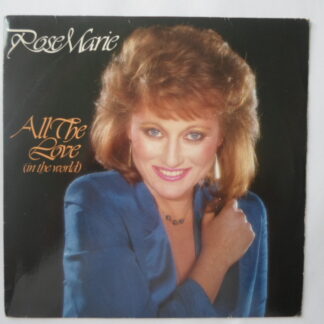 Rose Marie All The Love In The World 7" A1 A1292 EX/EX 1985 picture sleeve