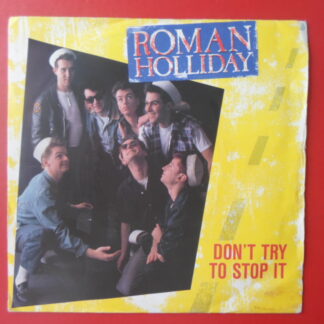 Roman Holliday Don't Try To Stop It 7" Jive JIVE39 EX/VG 1983 picture sleeve
