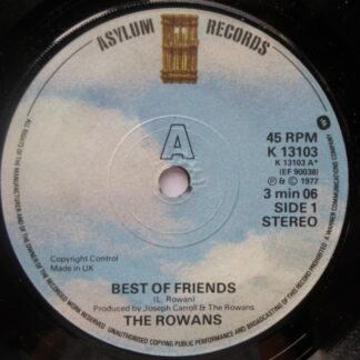 Rowans Best Of Friends 7" Asylum K13103 EX 1977