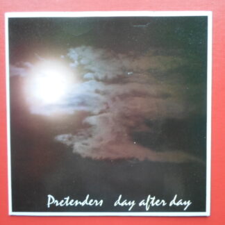 Pretenders Day After Day 7" Real ARE17 EX/EX 1981 picture sleeve
