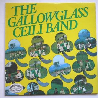 Gallowglass Ceili Band Gallowglass Ceili Band LP Hallmark SHM737 EX/EX 1972