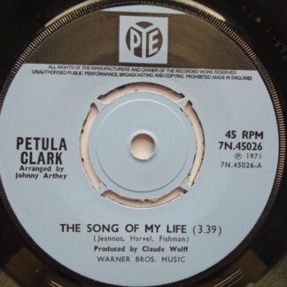 Petula Clark The Song Of My Life 7" Pye 7N45026 EX 1971