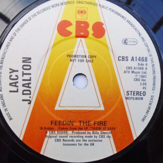 Lacy J Dalton Feedin' The Fire 7" CBS A1468 EX 1981 demo