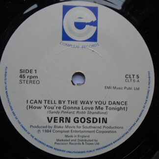 Vern Gosdin I Can Tell By The Way You Dance 7" Compleat CLT5 EX 1984