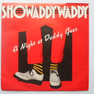 Showaddywaddy A Night At Daddy Gees 7" Arista ARIST314 EX/VG 1979 picture sleeve
