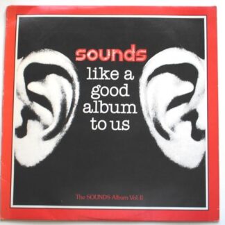 Sounds Like A Good Album To Us LP CBS SOUND2 EX/EX 1977 with Sparks, Crawler & Vibrators