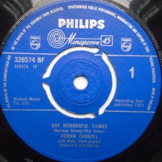 Ronnie Carroll Say Wonderful Things 7" Philips 326574BF EX 1963