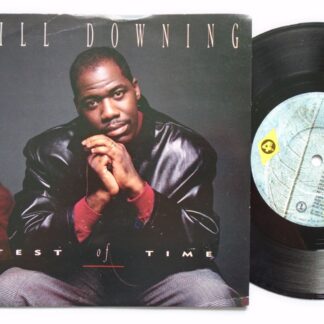 Will Downing Test Of Time 7" 4th B'Way BRW146 EX/EX 1989 picture sleeve