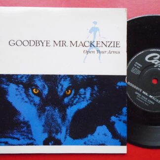 Goodbye Mr Mackenzie Open Your Arms 7" Capitol CLG513 EX/EX 1988 gatefold picture sleeve