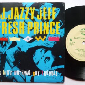 DJ Jazzy Jeff & Fresh Prince Girls Ain't Nothing But Trouble 7" Champion CHAMP18 EX/EX 1986 picture sleeve