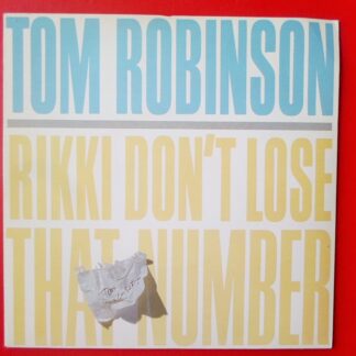 Tom Robinson Rikki Don't Lose That Number 7" Castaway TR2 EX/EX 1984 picture sleeve
