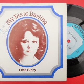 Little Ginny My Dixie Darling 7" Pastafont PF3002 EX/EX 1981 picture sleeve, signed, French pressing