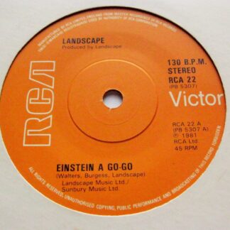 Landscape Einstein A Go-Go 7" RCA RCA22 EX 1981 orange label