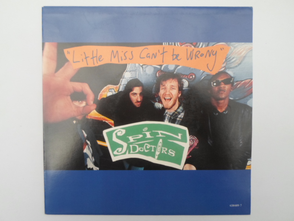 Spin Doctors Little Miss Can't Be Wrong 7" Epic 6584897 EX/EX 1992 picture sleeve, made in Holland