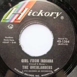 Overlanders Girl From Indiana 7" Hickory 451384 EX 1970s US pressing