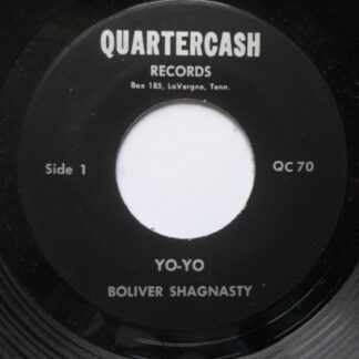 Boliver Shagnasty Yo-yo 7" Quartercash QC70 VG 1970s US pressing