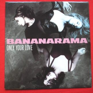 Bananarama Only Your Love 12" FFRR NANX21 EX/EX 1990 12 inch