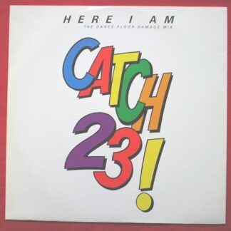 Catch 23 Here I Am Dance Floor Damage Mix 12" Polydor PX159 EX/EX 1991 12 inch