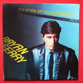Bryan Ferry The Bride Stripped Bare LP Atlantic SD19205 EX/EX 1978 US pressing, sleeve is cut on bottom edge (to mark it for export)"