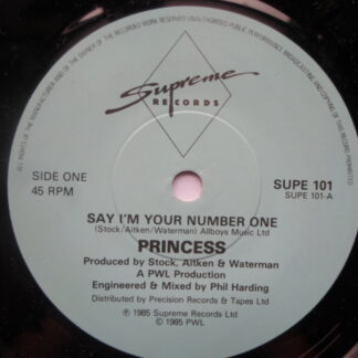 Princess Say I'm Your Number 1 7" Supreme SUPE101 EX/VG 1985 picture sleeve