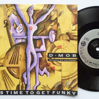 D-Mob It Is Time To Get Funky 7" FFRR F107 EX/EX 1989 picture sleeve
