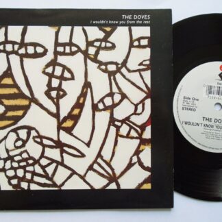 Doves I Wouldn't Know You From The Rest 7" Elektra EKR132 EX/EX 1991 picture sleeve