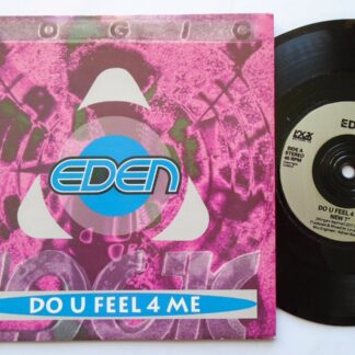 Eden Do U Feel 4 Me 7" Logic 135427 EX/EX 1991 picture sleeve