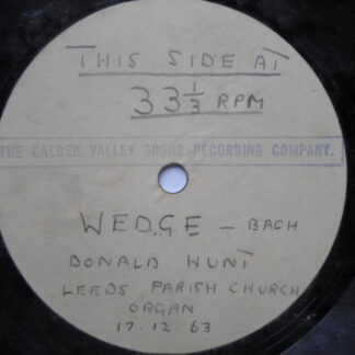 Donald Hunt Wedge - Bach 7" Calrec G 1963 one-sided acetate 33rpm