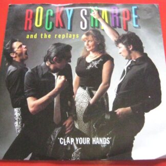 Rocky Sharpe & Replays Clap Your Hands 7" Rak RAK345 EX/VG 1982 picture sleeve