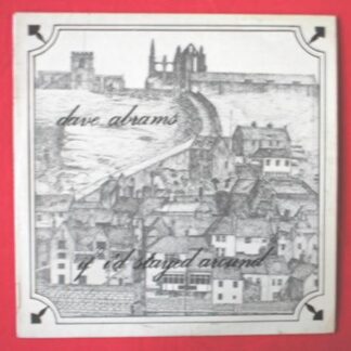 Dave Abrams If I'd Stayed Around LP Folksound FS103 G/VG 1975