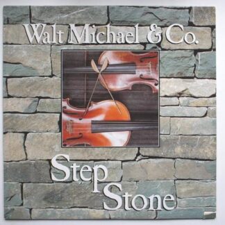 Walt Michael Step Stone LP Flying Fish FF480 EX/EX 1988 as Walt Michael & Co, Canadian pressing