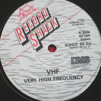 VHF Very High Frequency 12" Record Shack SOHOT66DJ EX 1980s 12 inch promo