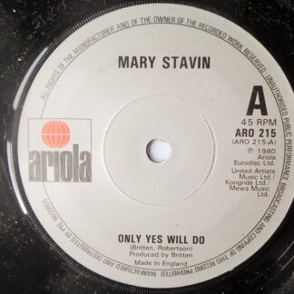 Mary Stavin Only Yes Will Do 7" Ariola ARO215 EX 1980